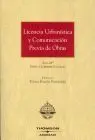 Licencia Urbanistica y Comunicacion Previa de Obras