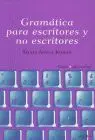 Gramatica para Escritores y no Escritores