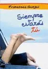 Siempre Estaras tu