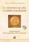 DESPERTAR DEL CUERPO SAGRADO, EL + DVD
