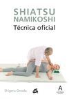 SHIATSU NAMIKOSHI. TECNICA OFICIAL