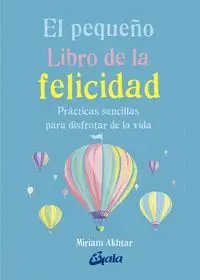 El Pequeño Libro de la Felicidad