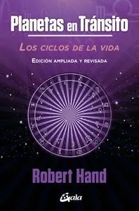 Planetas en Transito. Los Ciclos de la Vida