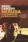 Neruda y el Barco de la Esperanza