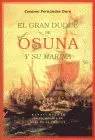 Gran Duque de Osuna y Su Marina, el