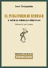 Purgatorio de Rimbaud y Otras Prosas Previas, el