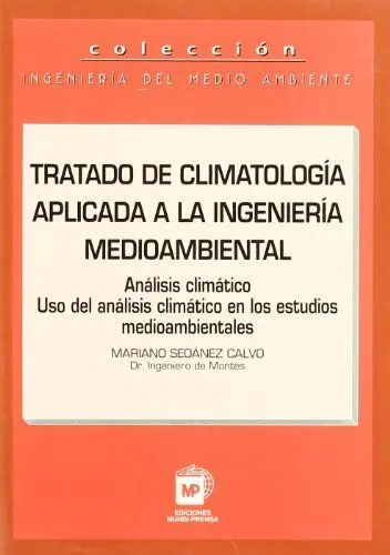 Tratado de Climatologia Aplicada a la Ingenieria Medioambiental