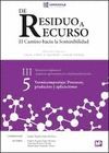 DE RESIDUO A RECURSO T.5 VERMICOMPOSTAJE. PROCESOS, PRODUCTOS Y APLICACIONES