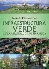 Infraestructura Verde. Sistema Natural de Salud Pública