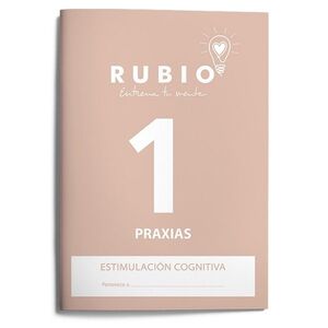 PRAXIAS 1 RUBIO. ESTIMULACION COGNITIVA