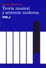 TEORIA MUSICAL Y ARMONIA MODERNA T.1