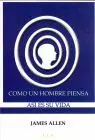 Como un Hombre Piensa Asi Es Su Vida (B)