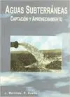 Aguas Subterráneas. Captación y Aprovechamiento