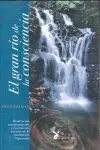 El Gran Rio de la Consciencia