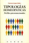 TIPOLOGIAS HOMEOPATICAS. PERFILES PSICOEMOCIONALES