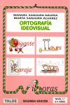 ORTOGRAFIA IDEOVISUAL 1. NIVEL 6 - 7 AÑOS