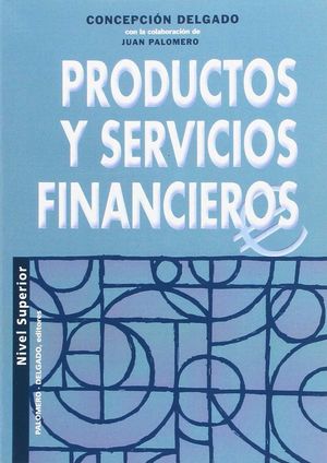 PRODUCTOS Y SERVICIOS FINANCIEROS. NIVEL SUPERIOR