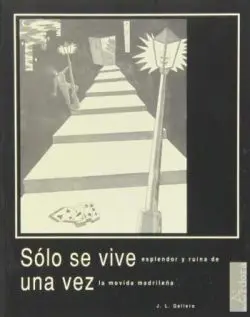 Sólo se Vive una Vez