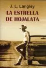 Estrella de Hojalata, la