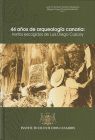 44 AÑOS DE ARQUEOLOGÍA CANARIA: TEXTOS ESCOGIDOS DE LUIS DIEGO CUSCOY
