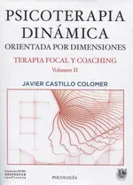 Psicoterapia Dinámica. Orientada por Dimensiones T. ii