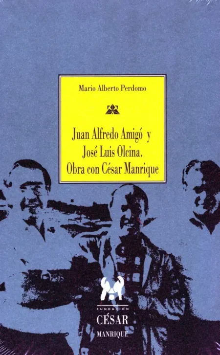 Juan Alfredo Amigó y Jose Luis Olcina. Obra con César Manrique