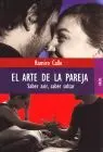 Arte de la Pareja, el. Saber Asir, Saber Soltar