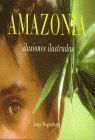 AMAZONIA ILUSIONES ILUSTRADAS