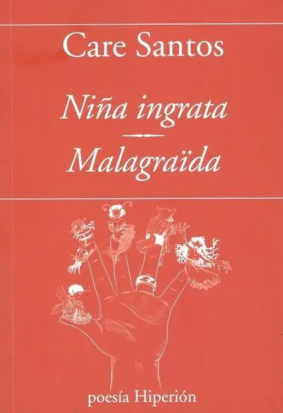 Niña Ingrata / Malagraida