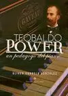 Teobaldo Power, un Pedagogo del Piano