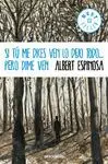 Si tú me Dices Ven lo Dejo Todo... Pero Dime Ven