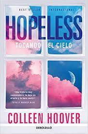 HOPELESS. TOCANDO EL CIELO
