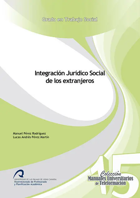 Integración Jurídico Social de los Extranjeros