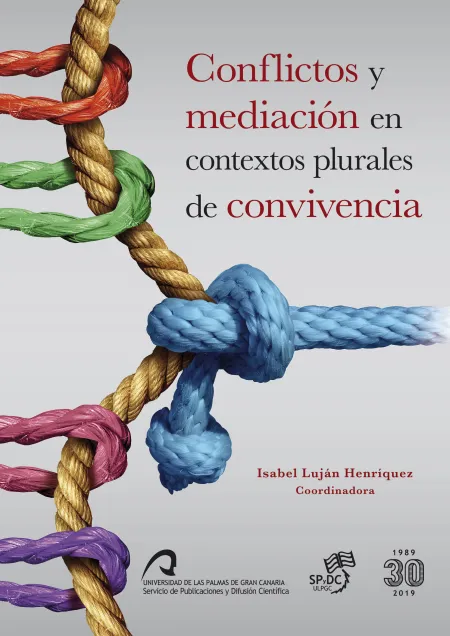 Conflictos y Mediación en Contextos Plurales de Convivencia