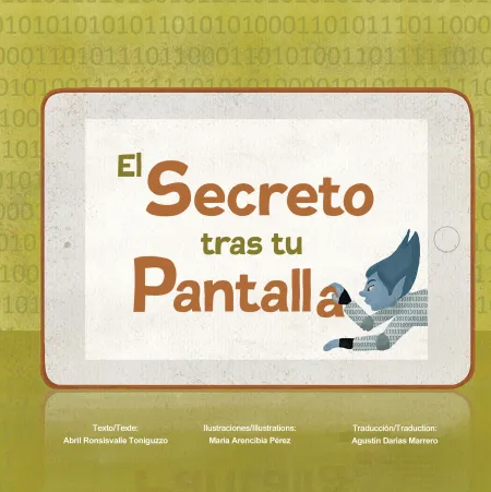 El Secreto Tras tu Pantalla. Le Secret Derrière
