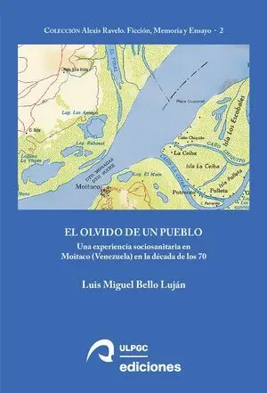 El Olvido de un Pueblo