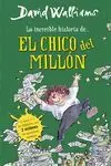 La Increíble Historia de... - el Chico del Millón