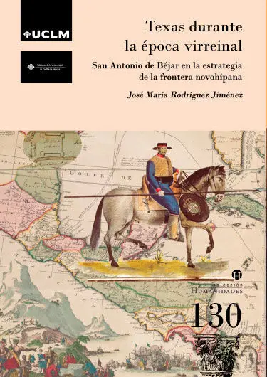 Texas Durante la Época Virreinal