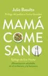 Mama Come Sano