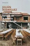 Unas Vacaciones Baratas en la Miseria de los Demás