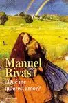 Qué me Quieres, Amor?