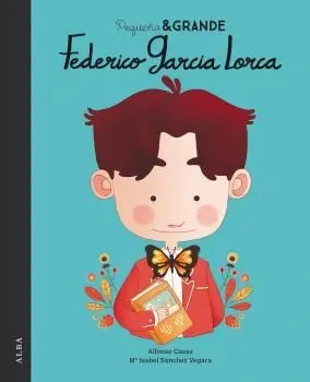 Federico García Lorca. Pequeño & Grande