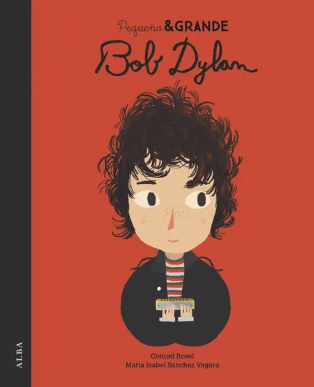Bob Dylan. Pequeño y Grande