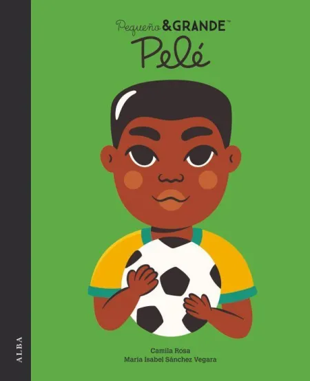 Pele. Pequeño y Grande