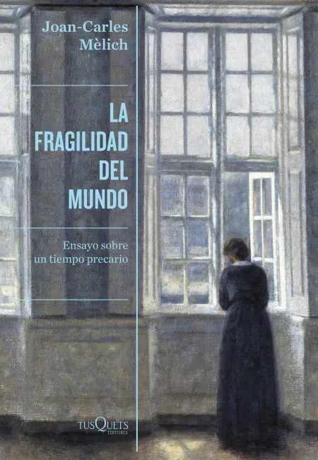 La Fragilidad del Mundo