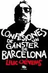 Confesiones de un Gánster de Barcelona