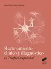 Razonamiento Clinico y Diagnostico en Terapia Ocupacional