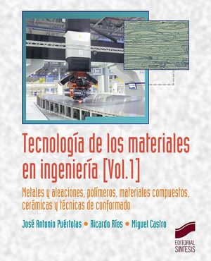 TECNOLOGÍA DE LOS MATERIALES EN INGENIERÍA T.1