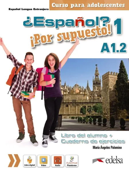 Español. Por Supuesto! 1 A1. 2. Libro del Alumno + Ejercicios
