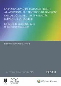 La Pluralidad de Fiadores Frente Al Acreedor: el Beneficio de División